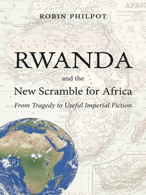 cover image of Rwanda and the New Scramble for Africa